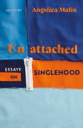 Book cover of Unattached by Angelica Malin