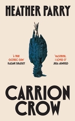 Book cover of Carrion Crow by Heather Parry